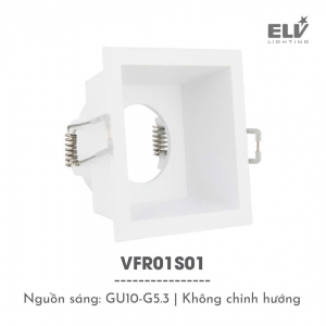 Chóa Đèn Âm Trần Chiếu Tỏa ELV – VFR01S01